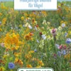 Blumenwiese Mehrjährige Blumen Für Vögel (100 G) | Blumensamen Von Bertrand -Compo Verkäufe 541009 Blumenwiese Mehrjaehrige Blumen fuer Voegel 100 g
