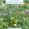 Blumenwiese Gemüseanbau Nützlinge Und Bestäuber (einjährig) (100 G) | Blumensamen Von Bertrand -Compo Verkäufe 541016 Blumenwiese Gemueseanbau Nuetzlinge und Bestaeuber einjaehrig 100 g